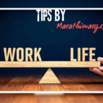 Best Tips for Maintaining Balance at Work / कामावर संतुलन ठेवण्यासाठी सर्वोत्तम टिप्स